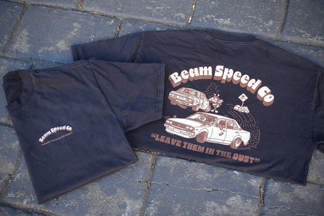 “Leave Them In The Dust” T-Shirt - Preorder